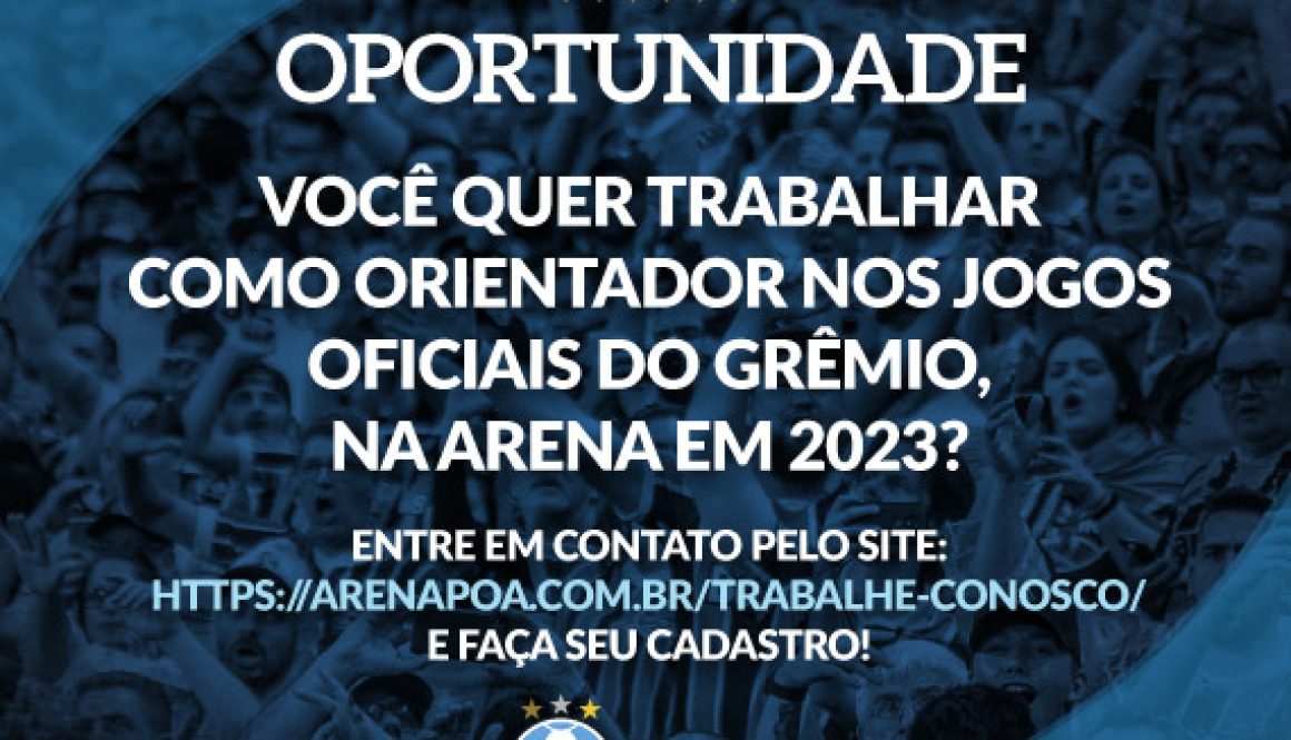 Tem oportunidade para atuar como autônomo na Arena do Grêmio!